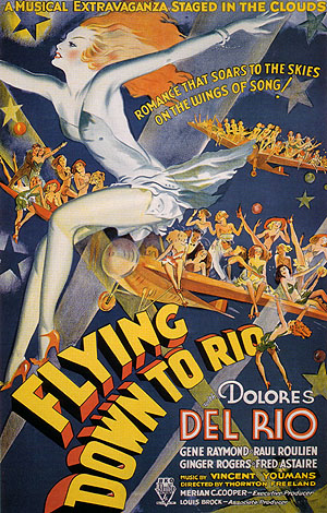 FLYING DOWN TO RIO, 1933 - Classic-Movie-Posters reproduction oil painting